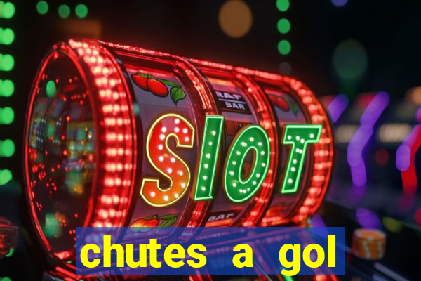 chutes a gol estrela bet
